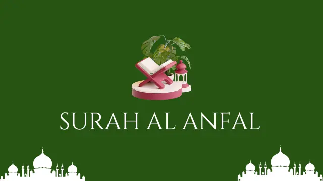 Full Surah Al Anfal Read, Listen And Download Online (8)