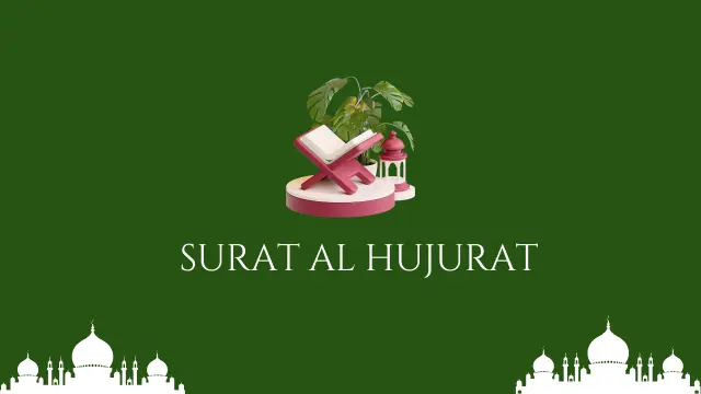 Full Surah Al Hujurat Read Online