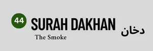 Surah Dakhan