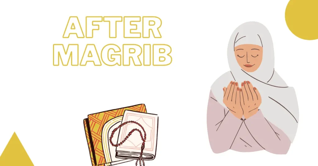 After Magrib 